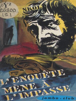 cover image of L'enquête mène à l'impasse